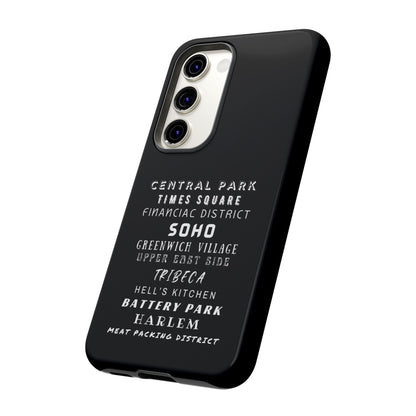 NYC NEIGHBORHOODS -Tough Phone Cases - Fits Most Phone Sizes!! (Dark GREY) "Great Gift For NYC Travelers"