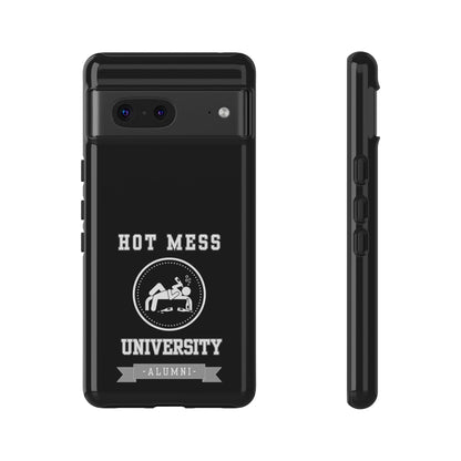HOT MESS UNIVERSITY -Tough Phone Cases - Fits Most Phone Sizes!! (BLACK) "A+ In Phone Etiquette"