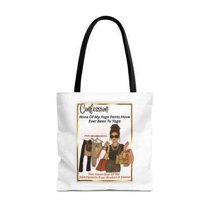"CONFESSION: "NONE OF MY YOGA PANTS HAVE EVER BEEN TO YOGA, NOR HAVE ANY OF MY SWEATPANTS BROKE A SWEAT"- AOP Tote Bag "Yoga Is Not Everyone's Jam"
