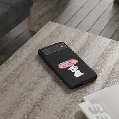 MY CAT AND I TALK CRAP -Tough Phone Cases - Fits Most Phone Sizes!! (BLACK) "When You're BFF With Your Cat"