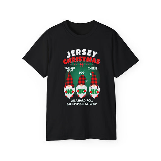 "JERSEY CHRISTMAS -TAYLOR HAM EGG AND CHEESE"- - T Shirt (VARIETY OF COLORS)"Which Exit"