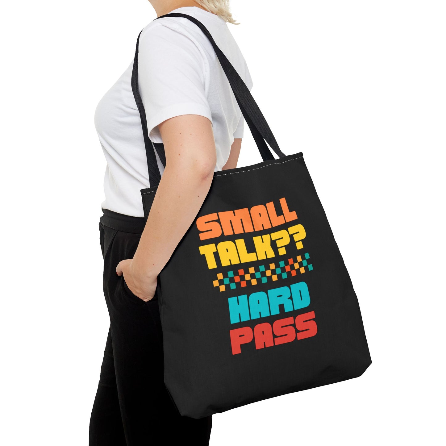 SMALL TALK?  HARD PASS- AOP Tote Bag  18x18