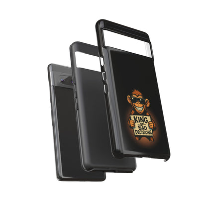 King of Bad Decisions-Tough Phone Cases - Fits Most Phone Sizes!! (BLACK) "The Self Awareness Phone Case"  Great Gift Ideas!