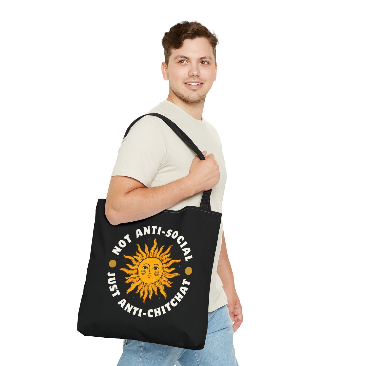 NOT ANTI SOCIAL, JUST ANTI CHITCHAT- AOP Tote Bag-"Made For Weekends, Worthy Of Weekdays"