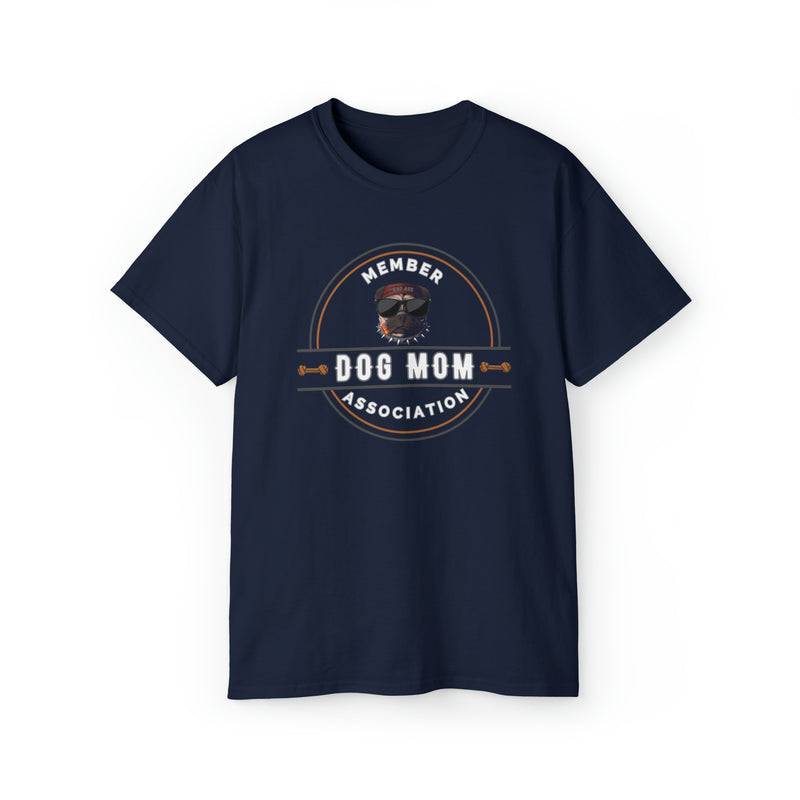 DOG MOM ASSOCIATION- T Shirt (VARIETY OF COLORS)