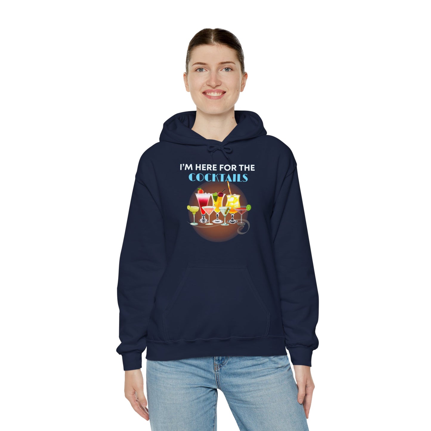 I'M HERE FOR THE COCKTAILS -Unisex Heavy Blend Hooded Sweatshirt (VARIETY OF COLORS) “Trendy Happy Hour Hoodie”