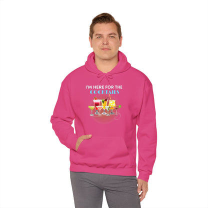 I'M HERE FOR THE COCKTAILS -Unisex Heavy Blend Hooded Sweatshirt (VARIETY OF COLORS) “Trendy Happy Hour Hoodie”