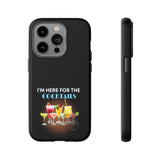 I'M HERE FOR THE COCKTAILS-Tough Phone Cases - Fits Most Phone Sizes!! (BLACK)