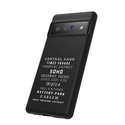 NYC NEIGHBORHOODS -Tough Phone Cases - Fits Most Phone Sizes!! (Dark GREY) "Great Gift For NYC Travelers"
