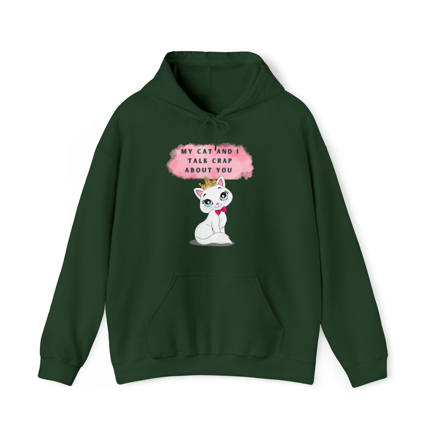 MY CAT AND I TALK CRAP ABOUT YOU- Unisex Heavy Blend Hooded Sweatshirt (VARIETY OF COLORS)  “Meow or Never Hoodie — Funny Cat Lover Streetwear”