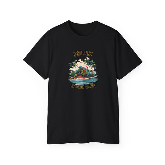 DELULU BEACH CLUB- T Shirt (VARIETY OF COLORS) “Jet Set in Streetwear Style”