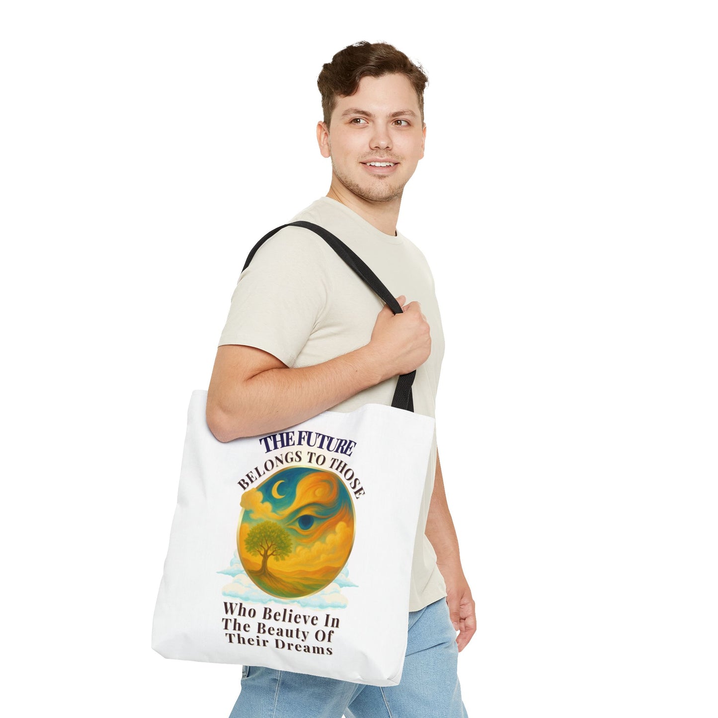 THE FUTURE BELONGS TO THOSE WHO BELIEVE IN THE BEAUTY OF THEIR DREAMS- AOP Tote Bag (White) "Made For Dreamers"