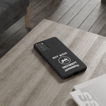 HOT MESS UNIVERSITY -Tough Phone Cases - Fits Most Phone Sizes!! (BLACK) "A+ In Phone Etiquette"