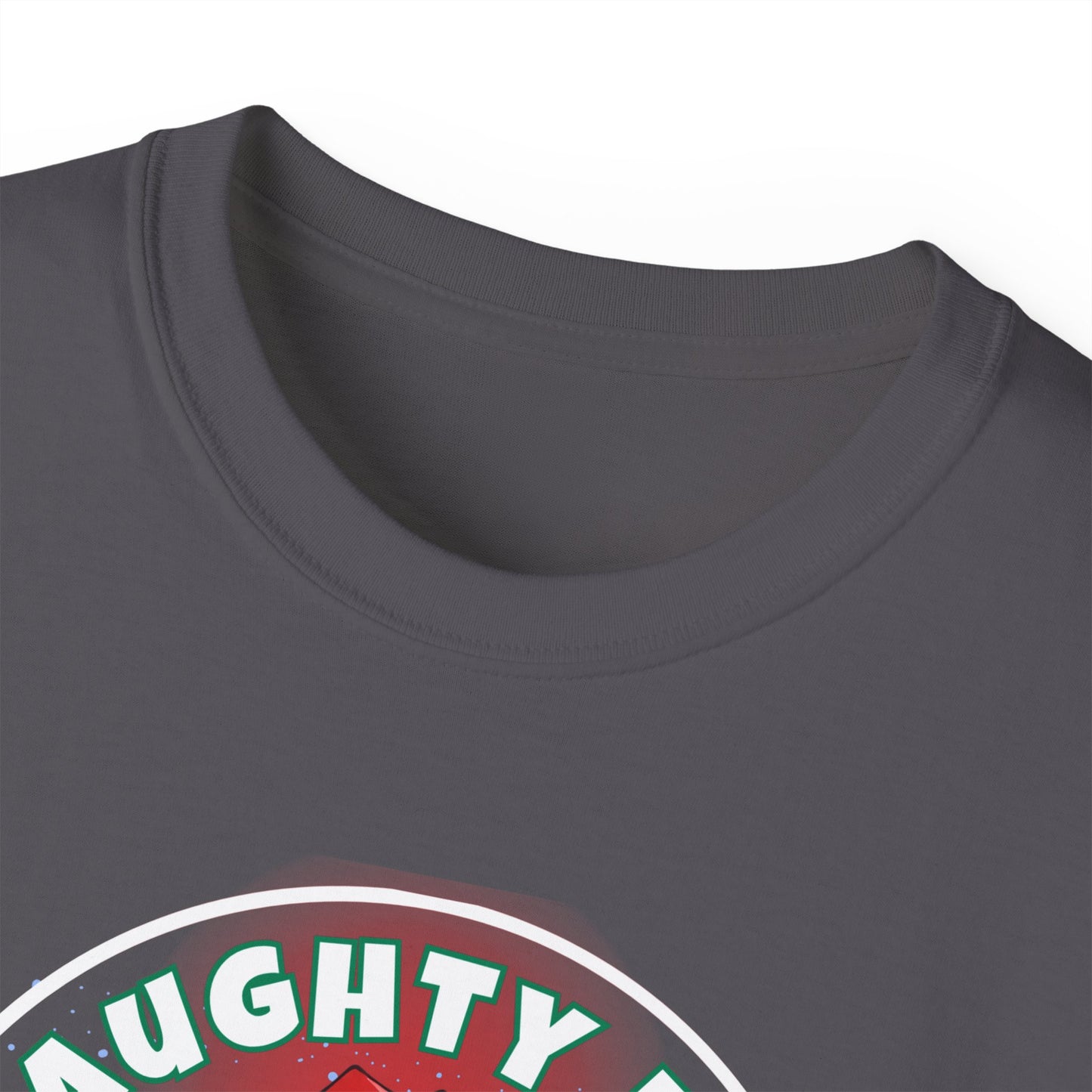 "NAUGHTY LIST GANGSTERS"- - T Shirt (VARIETY OF COLORS)"The Hottest Holiday List"