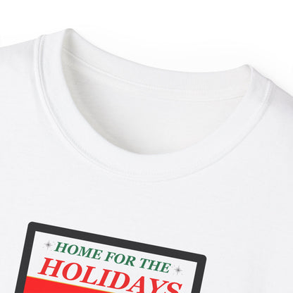 "HOME FOR THE HOLIDAYS-DRAMA ZONE"- - T Shirt (VARIETY OF COLORS) "Scary Family Vibes"