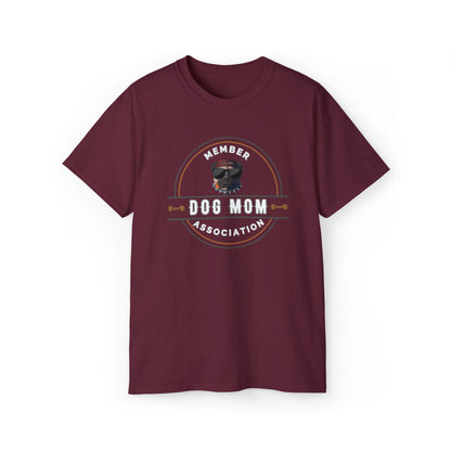 DOG MOM ASSOCIATION- T Shirt (VARIETY OF COLORS)
