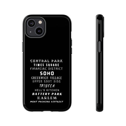 NYC NEIGHBORHOODS -Tough Phone Cases - Fits Most Phone Sizes!! (Dark GREY) "Great Gift For NYC Travelers"