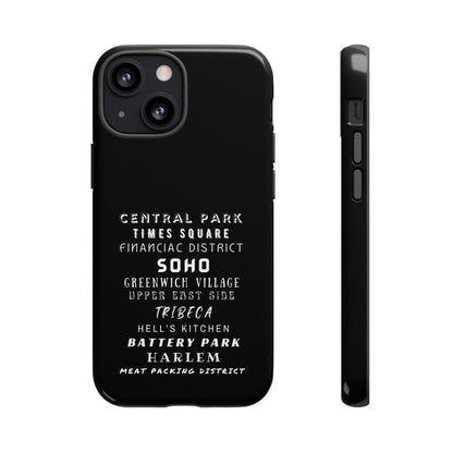 NYC NEIGHBORHOODS -Tough Phone Cases - Fits Most Phone Sizes!! (Dark GREY) "Great Gift For NYC Travelers"
