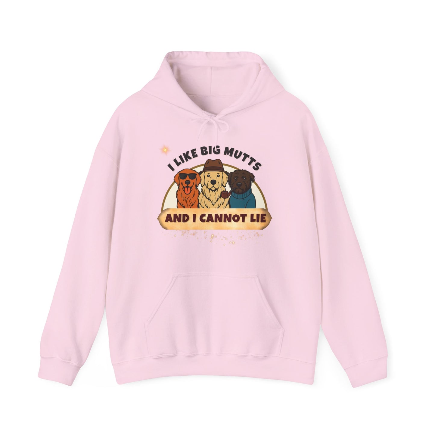 "I LIKE BIG MUTTS-AND I CANNOT LIE-  Unisex Heavy Blend Hooded Sweatshirt -(LIGHT COLORS) "WHEN YOU LOVE BIG DOGS"