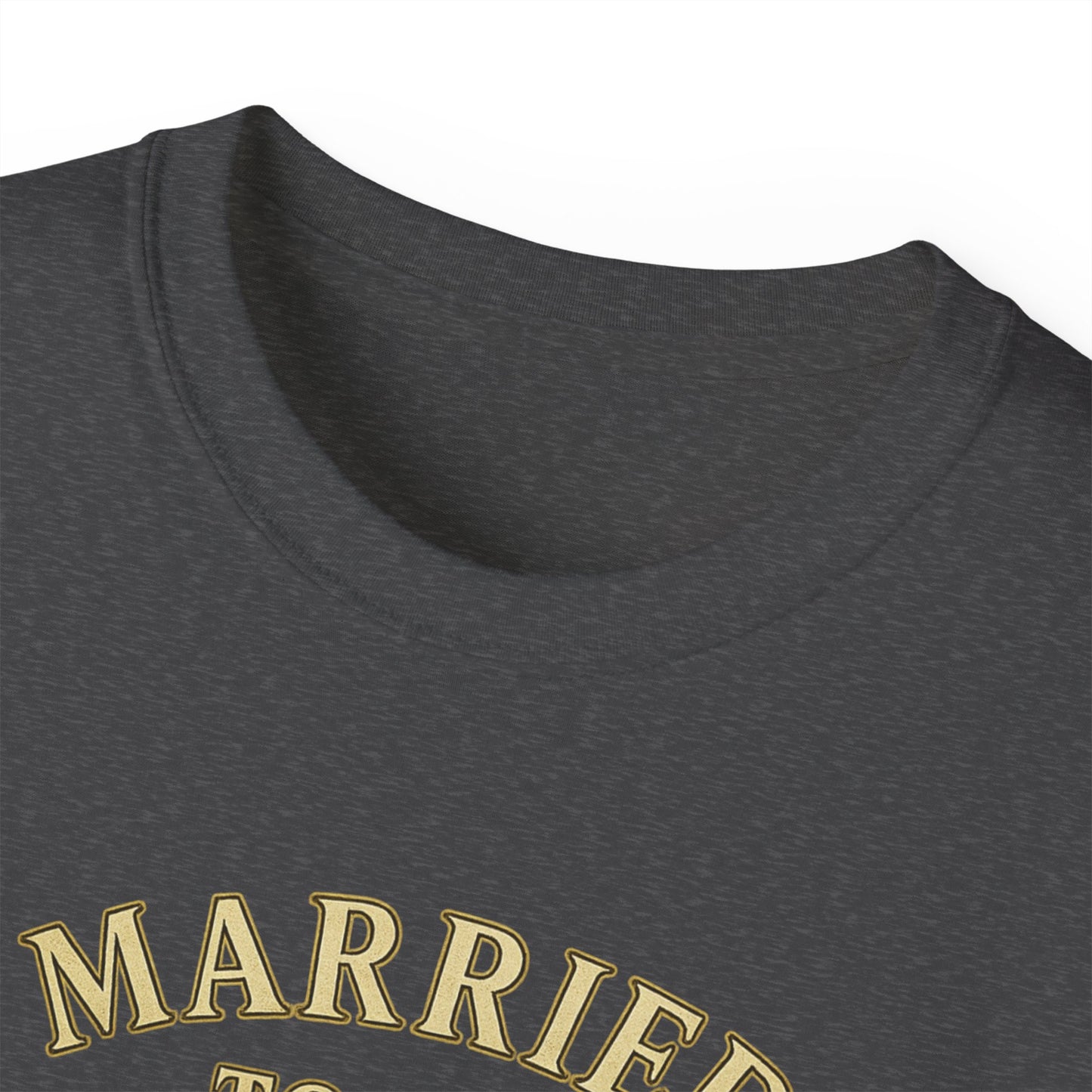 MARRIED TO THE HUSTLE- T Shirt (Variety Of Dark Colors) "Committed To The Grind"