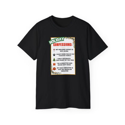 "HOLIDAY CONFESSIONS"- - T Shirt (VARIETY OF COLORS) "Spilling The Tea On The Holidays"