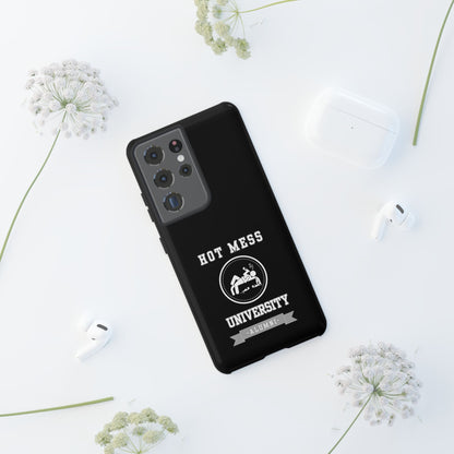HOT MESS UNIVERSITY -Tough Phone Cases - Fits Most Phone Sizes!! (BLACK) "A+ In Phone Etiquette"