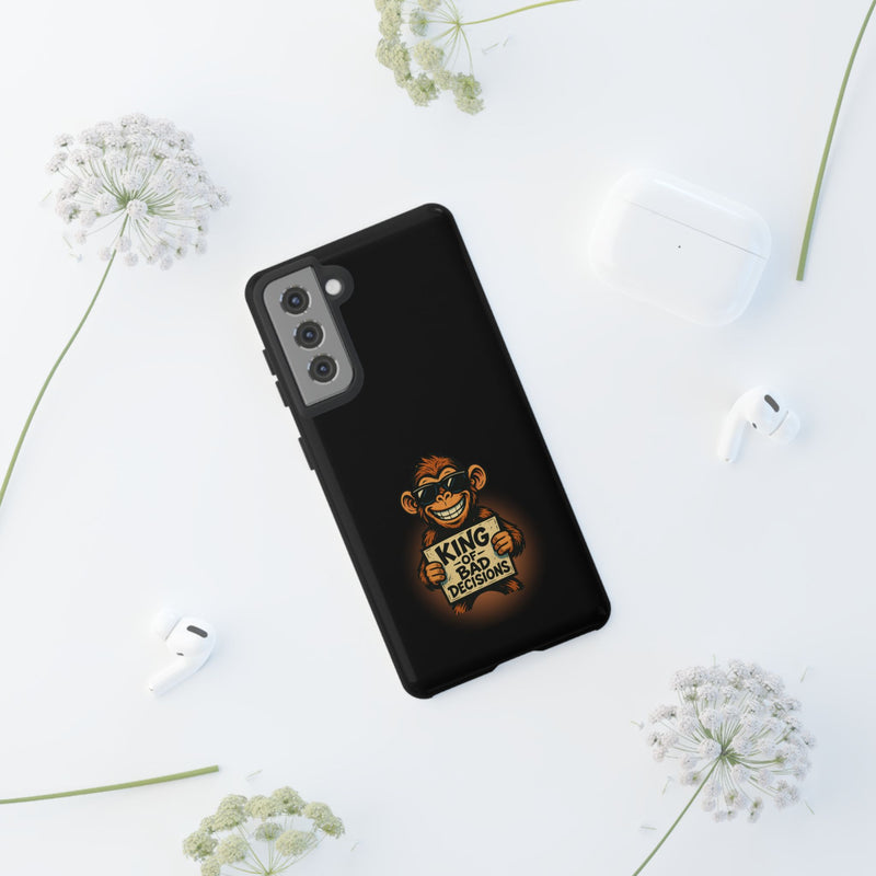 King of Bad Decisions-Tough Phone Cases - Fits Most Phone Sizes!! (BLACK)