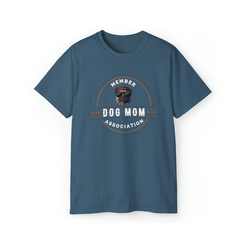 DOG MOM ASSOCIATION- T Shirt (VARIETY OF COLORS)