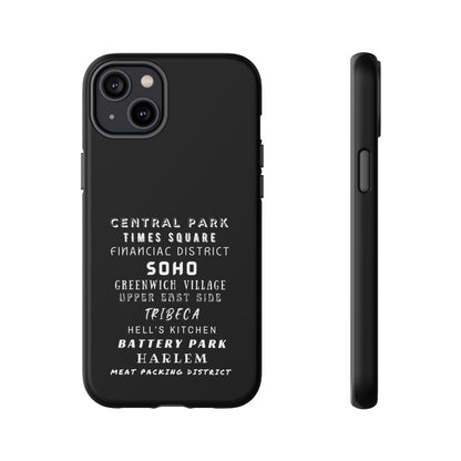 NYC NEIGHBORHOODS -Tough Phone Cases - Fits Most Phone Sizes!! (Dark GREY) "Great Gift For NYC Travelers"
