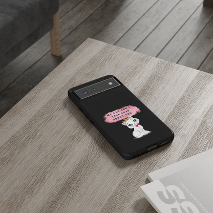 MY CAT AND I TALK CRAP -Tough Phone Cases - Fits Most Phone Sizes!! (BLACK) "When You're BFF With Your Cat"