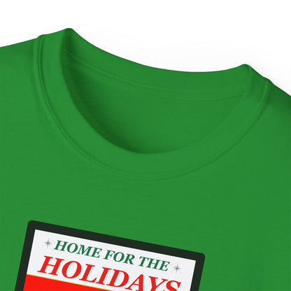 "HOME FOR THE HOLIDAYS-DRAMA ZONE"- - T Shirt (VARIETY OF COLORS) "Scary Family Vibes"