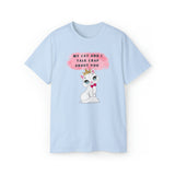 MY CAT AND I TALK CRAP- T Shirt (VARIETY OF COLORS)