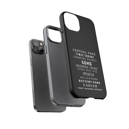 NYC NEIGHBORHOODS -Tough Phone Cases - Fits Most Phone Sizes!! (Dark GREY) "Great Gift For NYC Travelers"