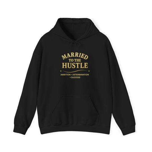 MARRIED TO THE HUSTLE-Unisex Heavy Blend Hooded Sweatshirt (Dark Colors) "Committed To The Grind"