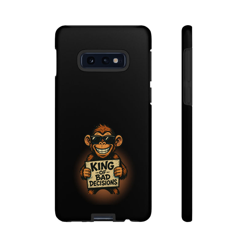 King of Bad Decisions-Tough Phone Cases - Fits Most Phone Sizes!! (BLACK)