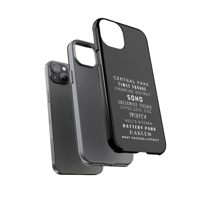 NYC NEIGHBORHOODS -Tough Phone Cases - Fits Most Phone Sizes!! (Dark GREY) "Great Gift For NYC Travelers"