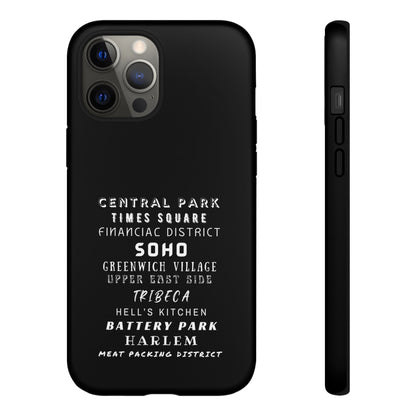 NYC NEIGHBORHOODS -Tough Phone Cases - Fits Most Phone Sizes!! (Dark GREY) "Great Gift For NYC Travelers"