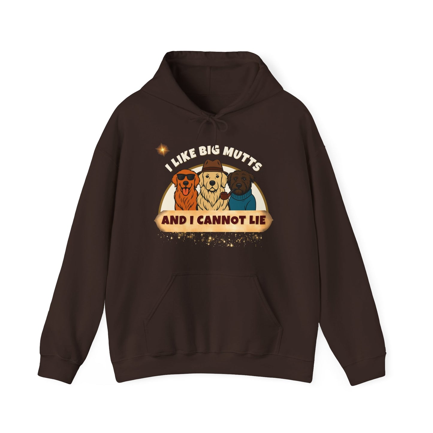 "I LIKE BIG MUTTS-AND I CANNOT LIE-  Unisex Heavy Blend Hooded Sweatshirt -(VARIETY OF COLORS) "WHEN YOU LOVE BIG DOGS"