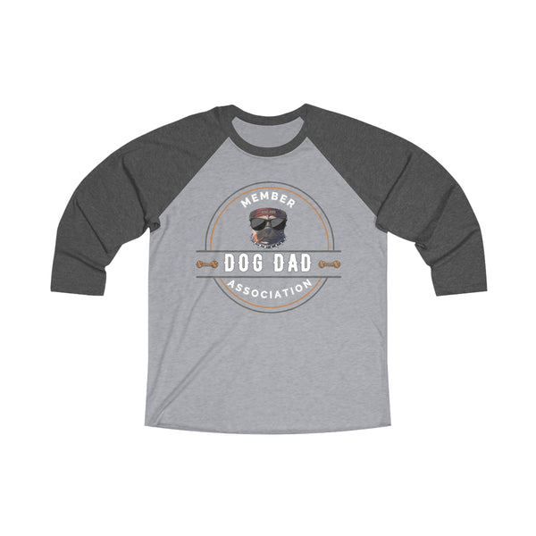 DOG DAD ASSOCIATION- Unisex Tri-Blend 34 Raglan Tee