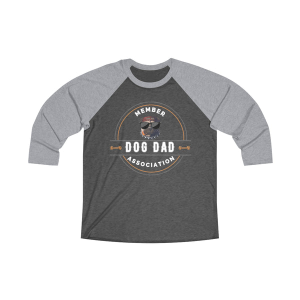 DOG DAD ASSOCIATION- Unisex Tri-Blend 34 Raglan Tee