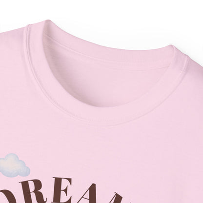 DREAMS HAVE NO DEADLINES- T Shirt (variety Of lite Colors) "Progress Over Pressure"