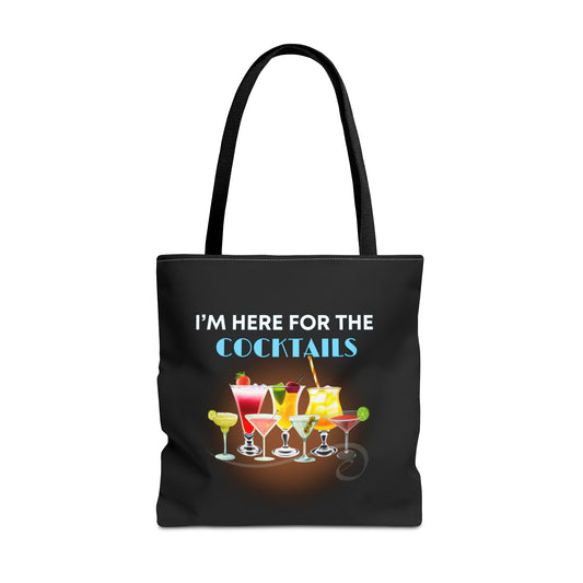 I'M HERE FOR THE COCKTAILS- AOP Tote Bag (BLACK) "Stating The Obvious"