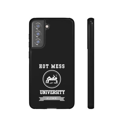 HOT MESS UNIVERSITY -Tough Phone Cases - Fits Most Phone Sizes!! (BLACK) "A+ In Phone Etiquette"
