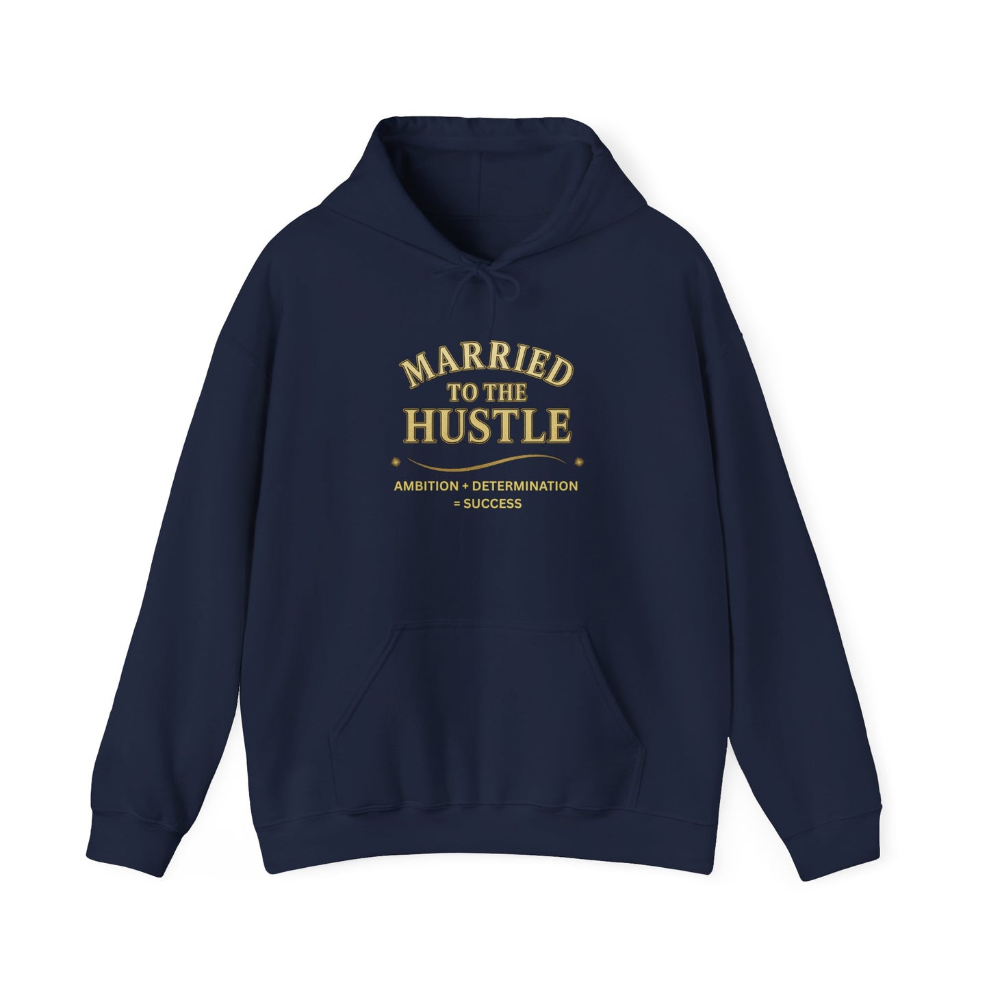 MARRIED TO THE HUSTLE-Unisex Heavy Blend Hooded Sweatshirt (Dark Colors) "Committed To The Grind"