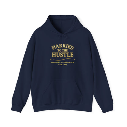 MARRIED TO THE HUSTLE-Unisex Heavy Blend Hooded Sweatshirt (Dark Colors) "Committed To The Grind"