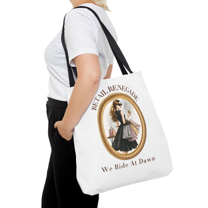 RETAIL RENEGADE-WE RIDE AT DAWN- AOP Tote Bag (White) "Shopping Has No Rules"