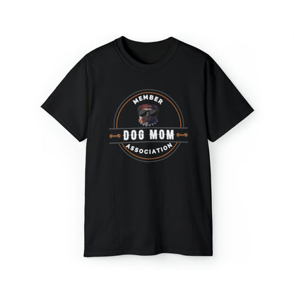 DOG MOM ASSOCIATION- T Shirt (VARIETY OF COLORS)