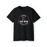 DOG MOM ASSOCIATION- T Shirt (VARIETY OF COLORS)