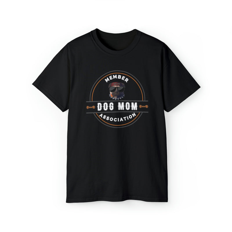 DOG MOM ASSOCIATION- T Shirt (VARIETY OF COLORS)