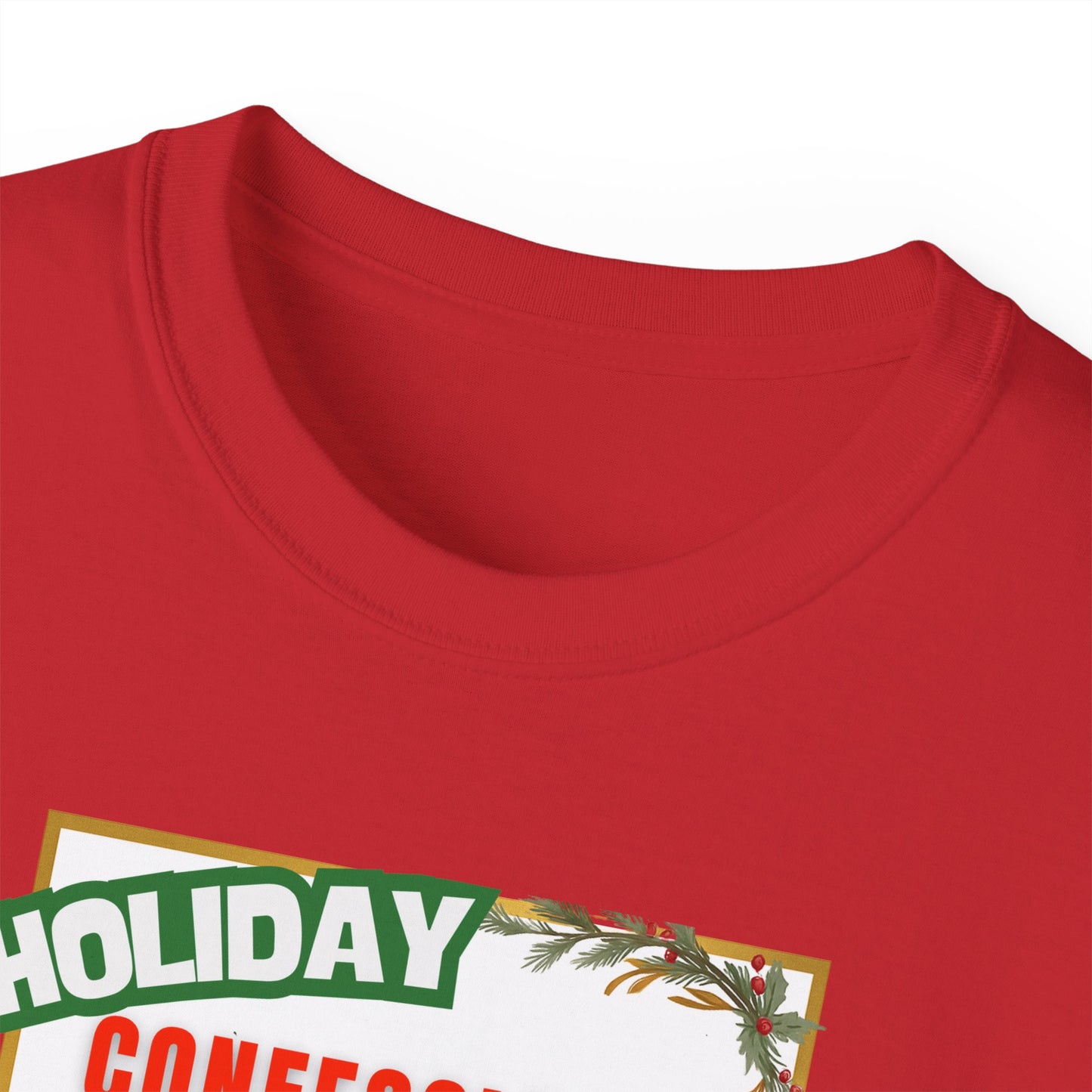 "HOLIDAY CONFESSIONS"- - T Shirt (VARIETY OF COLORS) "Spilling The Tea On The Holidays"
